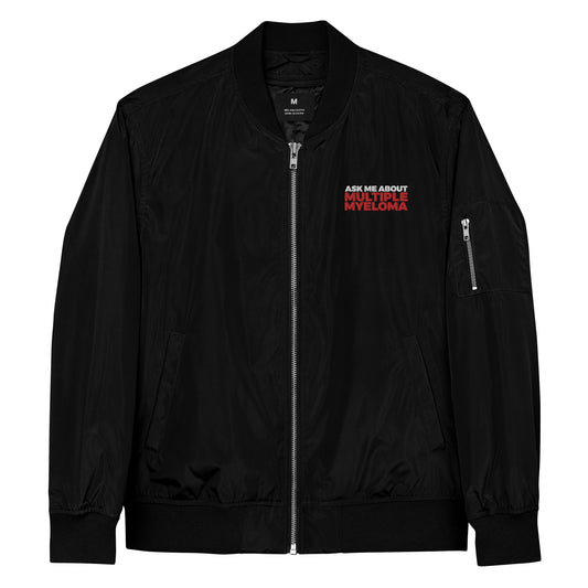 "Ask Me About Multiple Myeloma" Premium recycled bomber jacket