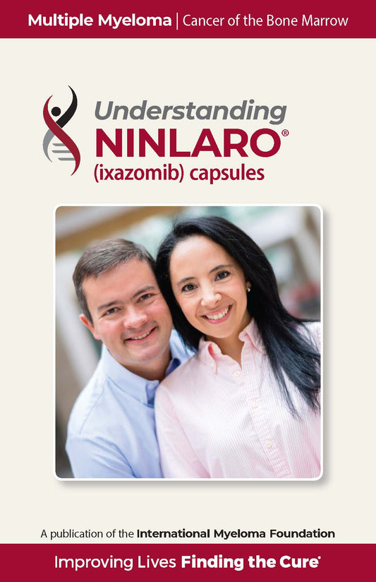 IMF Publication - Understanding Ninlaro®(ixazomib) capsules